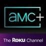 AMC+ Roku Premium Channel
